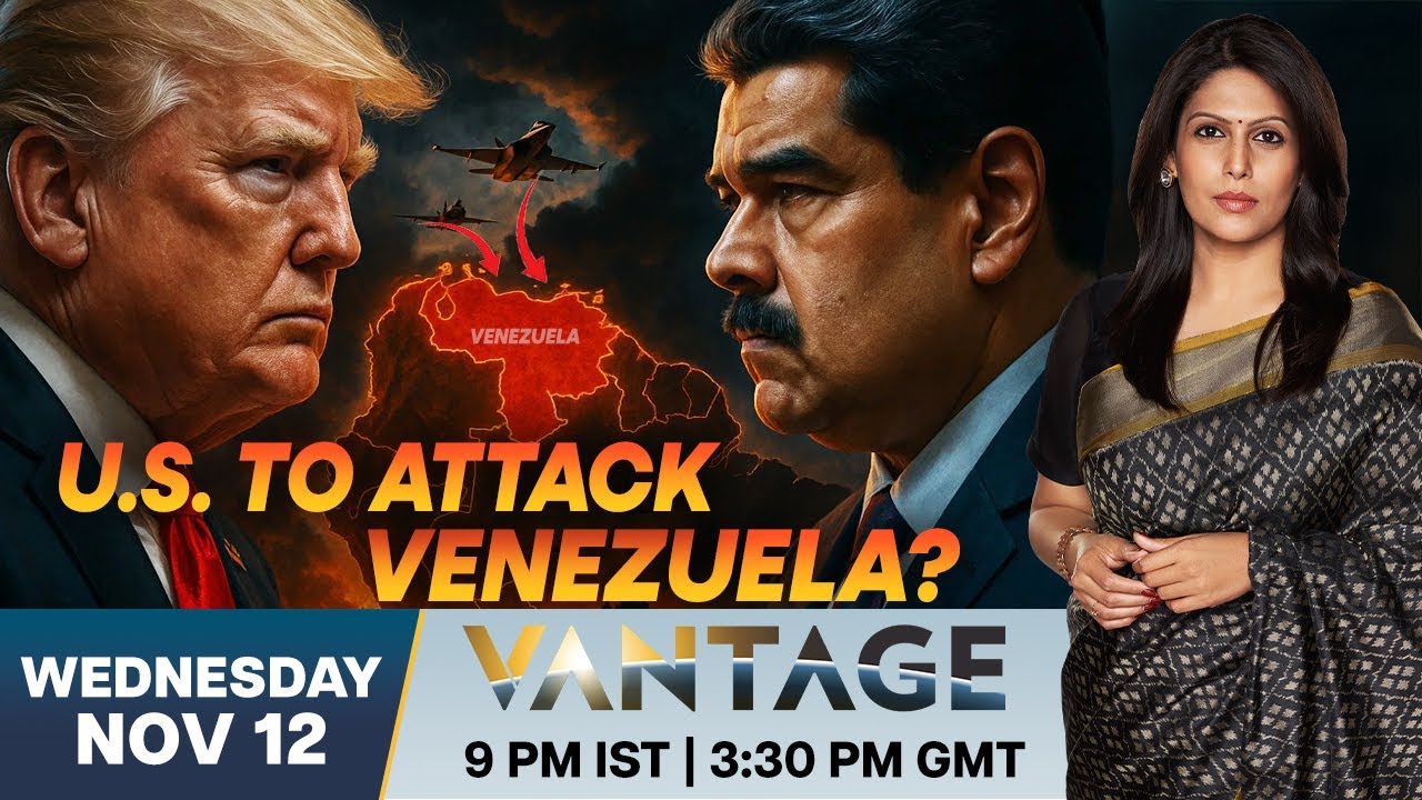LIVE: Trump Deploys World's Largest Warship Against Venezuela | Vantage with Palki Sharma | N18G