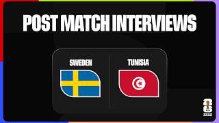 Post-Match Interviews: Sweden 5-1 Tunisia