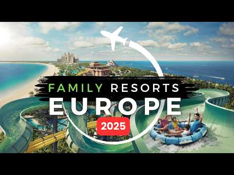 15 Best Family Resorts in Europe for 2026 (Luxury & Budget)