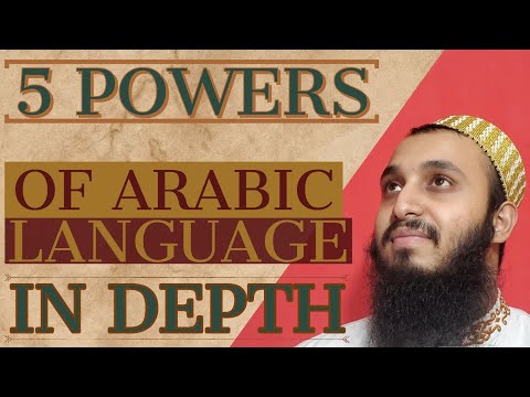 What Makes ARABIC The Most Powerful Language ? | 5 Powers Explained By Husain | وعجائب اللغة العربية