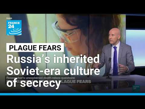 Suspected plague case highlights Russia’s inherited Soviet-era culture of secrecy