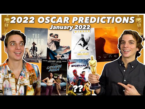 2022 Oscar Predictions!! | January 2022