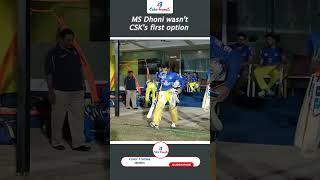 MS Dhoni wasn't CSK's first option #colorframes #shorts #youtubeshorts #ytshorts #dhoni #msdhoni