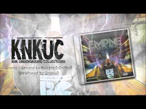 Empne - Greece to Mexico (+Indho) (Produced by Empne)