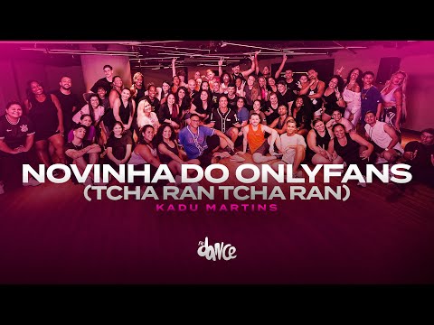 Novinha do Onlyfans (TCHAN RAN TCHAN TCHAN) - Kadu Martins | FitDance (Coreografia)