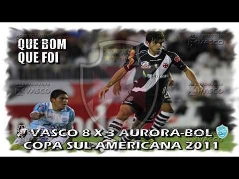Vasco x Aurora-BOL - Copa Sul-Americana 2011 "Há 12 Anos"