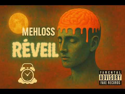 MEHLOSS - RÉVEIL- (Son Officiel)