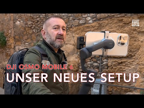 Our new setup - DJI OSMO Mobile 6