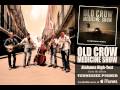 Old Crow Medicine Show - "Alabama High-Test" [audio only]