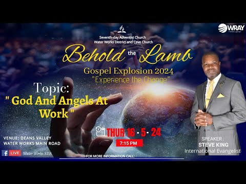 Behold the Lamb, Gospel Explosion 2024 || God And Angels At Works || Thur - 16 - 5 - 2024 ||