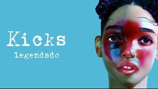 kicks - fka twigs | legendado/tradução