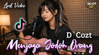 Download lagu Lirik Menjaga Jodoh Orang - D'Cozt Cover | Cover AI Lirik Video Karaoke | Cover Viral Tiktok mp3
