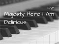 Majesty Here I Am Cover Delirious Instrumental Piano EGY