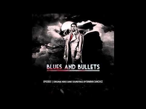 Blues and Bullets Soundtrack - Blues and Bullets feat. Izä