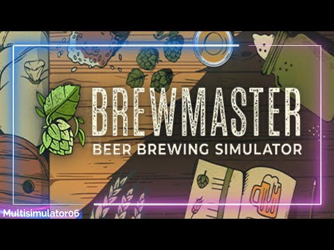 Brewmaster: Beer Brewing Simulator Trailer Official