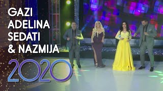 Gazi, Adelina, Nazmija & Sedati - Potpuri 2 (Gezuar 2020)