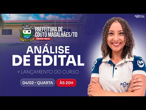 CONCURSO PREF. COUTO MAGALHÃES/TO: ANÁLISE DE EDITAL + PLANEJAMENTO DE ESTUDOS