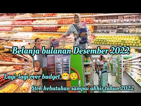 BELANJA BULANAN DESEMBER 2022 DI 2 TEMPAT || GROCERY SHOPPING || OVER BUDGET LAGI @BundaKey_Fa