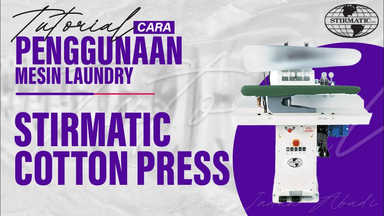 Cara Menggunakan Mesin Press Kapas Stirmatic