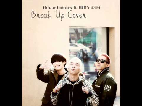 Break Up Cover (Orig. by Electroboyz Ft. Beast's Kikwang)