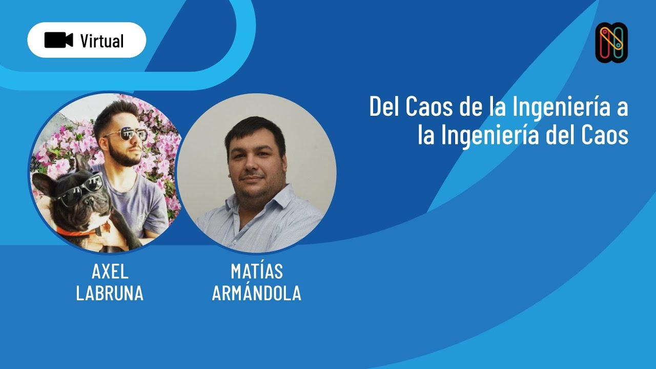 Del Caos de Ingeniería a Ingeniería del Caos