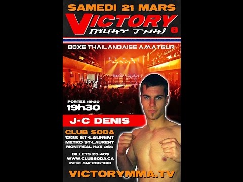 VICTORY MUAY THAI 8 - Warwick Fulke VS Jean-Christophe Denis