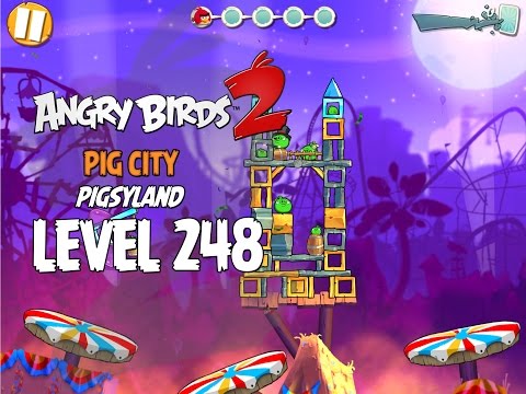 Angry Birds 2 Level 248 Pig City Pigsyland 3 Star Walkthrough