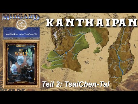 MIDGARD Die Welt: KANTHAIPAN TsaiChen Tal - Ostasiatisch mit Isolde & Harald Popp [Region]