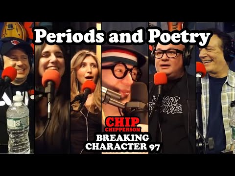Chip Breaking Character 097 - Periods and Poetry (Bob Kelly, Anthony, Dave Landau, Angie)