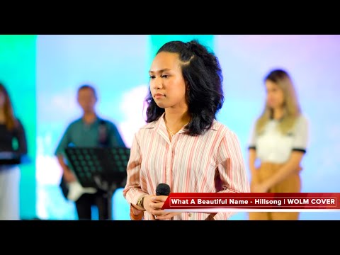 What A Beautiful Name | Hillsong | WOLM COVER