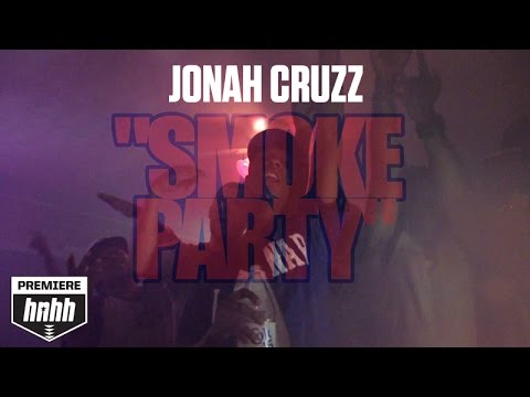 Jonah Cruzz - Smoke Party [HotNewHipHop Premiere] (Music Video)