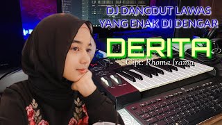 Download lagu Dj Derita - Rhoma Irama, dj dangdut lawas yang masih enak didengar mp3 Download lagu Dj Derita - Rhoma Irama, dj dangdut lawas yang masih enak didengar mp3