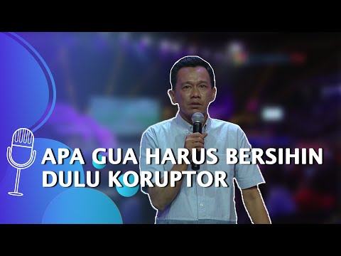 Stand Up Comedy Rachman: Apa Gua Harus Ngebersihin Koruptor Dulu di Negeri Ini? - SUCI 5