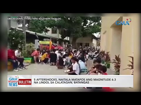 5 aftershocks, naitala matapos ang magnitude 6.3 na lindol sa… GMA Integrated News Bulletin