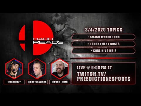 #HardReads feat. GiMR - Smash World Tour, Tournament Cost, Goblin vs. Mr.R - 3/4/2020