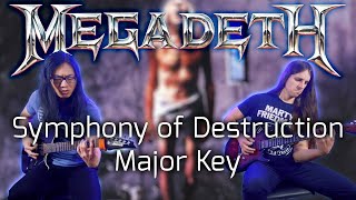 Megadeth - Symphony Of Destruction (Major Key Cover!)