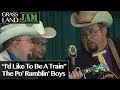 Grassland Jam: The Po' Ramblin' Boys "I'd Like to Be a Train"