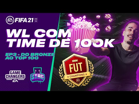 O ELITE VEIO? WL COM TIME DE 100K - DO BRONZE AO TOP 100 - FIFA 21