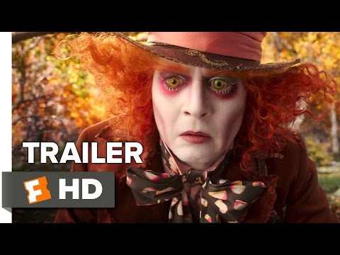 Alice Through the Looking Glass (2016) Official Trailer