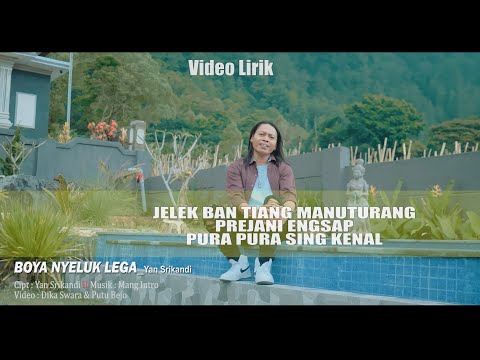 LIRIK BOYA NYELUK LEGA - Yan Srikandi