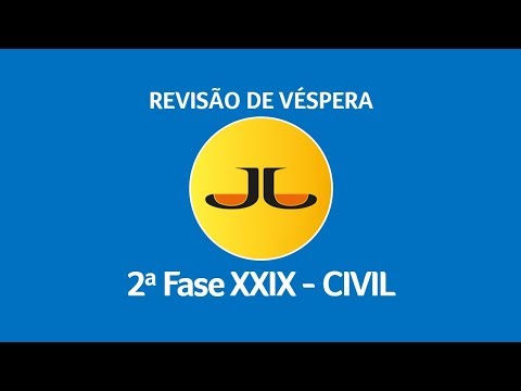 REVISÃO DE VÉSPERA - PRÁTICA CIVIL | XXIX Exame de Ordem (OAB) | Segunda Fase  | AO VIVO e GRATUITA