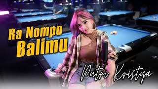 Download lagu RANAMPO BALIMU - PUTRI KRISTYA (official )Kowe Ra Ngerti Perasaan Iki mp3 Download lagu RANAMPO BALIMU - PUTRI KRISTYA (official )Kowe Ra Ngerti Perasaan Iki mp3