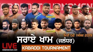 Sarai Kham (Nakodar) Kabaddi Tournament 02 Nov 2019