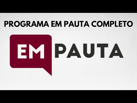 #4 - EM PAUTA TV COMPLETO