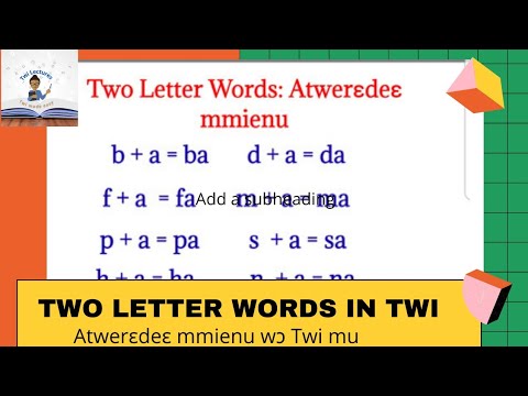 Two Letter Words In Twi | Twi Lectures