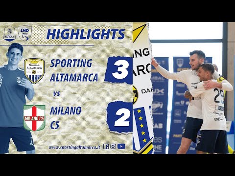 HIGHLIGHTS | SPORTING ALTAMARCA vs MILANO C5