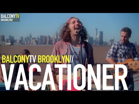 VACATIONER - THE WILD LIFE (BalconyTV)