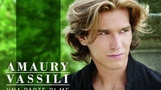 AMAURY VASSILI (Interview à savourer) -Una parte di me (son dernier album)-