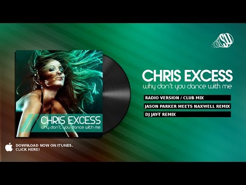 Chris Excess - Why Don't You Dance With Me [Official Teaser] 2015