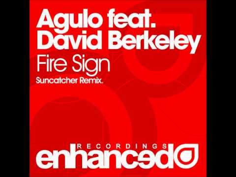 Agulo feat. David Berkeley - Fire Sign (Suncatcher Remix)